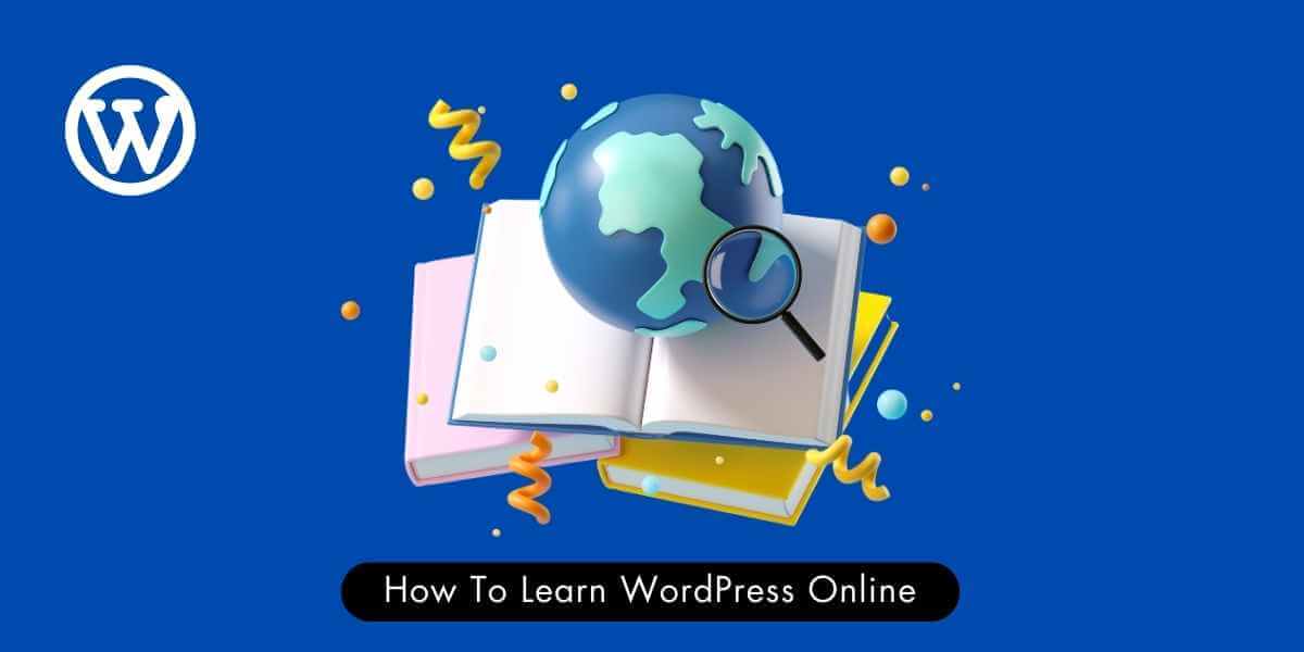 How To Learn WordPress Online