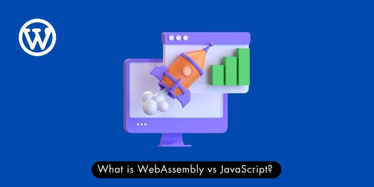 What is WebAssembly vs JavaScript?