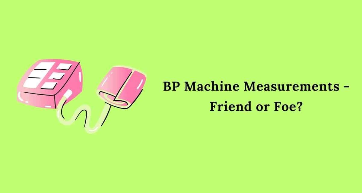 BP-Machine-Measurements